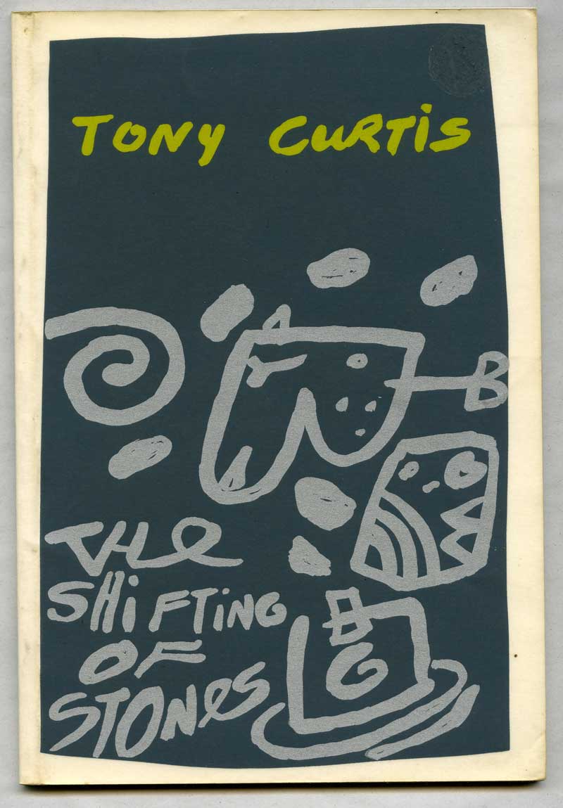 Tony Curtis, The Shifting of Stones, Book Cover